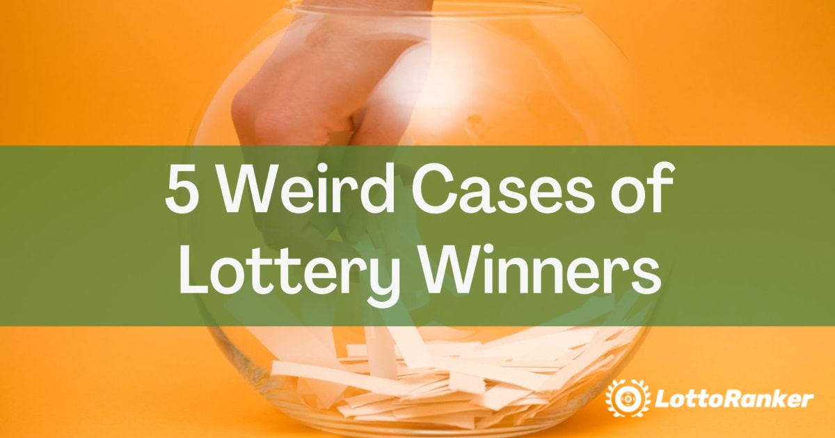 Cinco casos extraños de ganadores de lotería